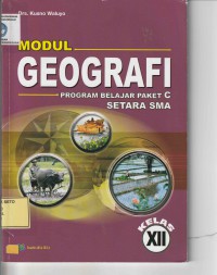 Modul Geografi XII : Program Belajar Paket C Setara SMA Kelas XII