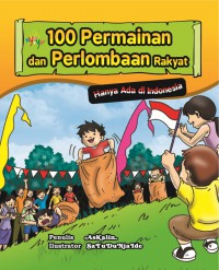 100 Permainan dan Perlombaan Rakyat