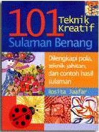 101 teknik kreatif sulaman benang