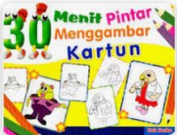 30 Menit Pintar Menggambar Kartun