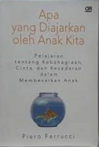 Apa yang diajarkan oleh anak kita