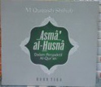 Asma Al Husna Dalam Perspektif Al Quran buku tiga