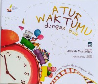 Atur Waktumu dengan Baik