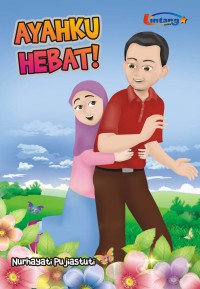 Ayahku hebat