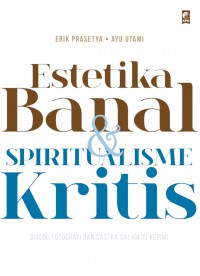 Banal Aesthetics dan Critical Spiritualism