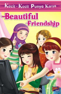 Beautiful friendship (seri KKPK)