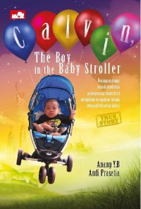Calvin The Boy In The Baby Stroller