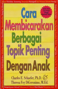 Cara membicarakan berbagai topik penting dengan anak