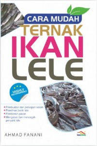 Cara Mudah Ternak Ikan Lele