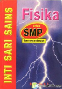 Inti Sari Sains Fisika Untuk SMP