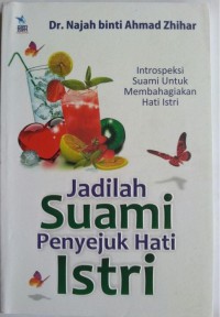 Jadilah Suami penyejuk hati istri