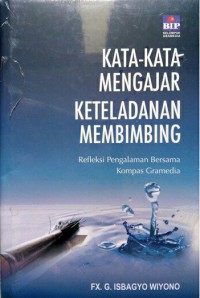 Kata-Kata Mengajar Keteladanan Membimbing