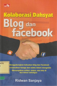 Kolaborasi Dahsyat Blog dan facebook