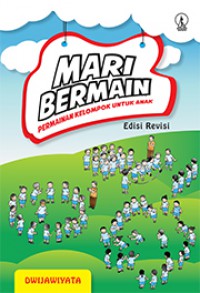 Mari Bermain Permainan Kelompok untuk Anak