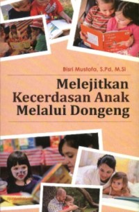 Melejitkan Kecerdasan Anak Melalui Dongeng