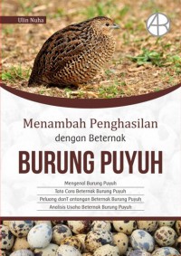 Menambah Penghasilan Dengan Beternak Burung Puyuh