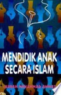 Mendidik Anak Secara Islam