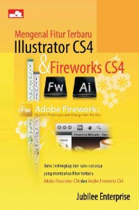 Mengenal fitur terbaru Illustrator CS4 dan Fireworks CS4