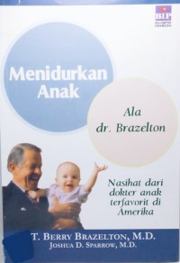 Menidurkan Anak Ala dr. Brazelton