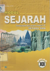 Modul Sejarah XII : Program Belajar Paket C Setara SMA Kelas XII