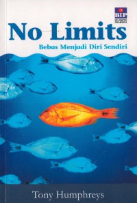 No Limits Bebas Menjadi Diri Sendiri
