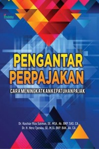 Pengantar Perpajakan (cara meningkatkan kepatuhan pajak)