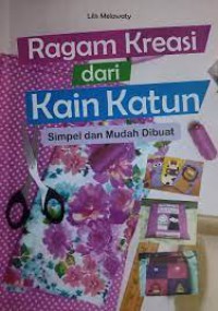 Ragam Kreasi dari Kain Katun