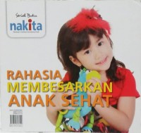 Rahasia Membesarkan Anak Sehat