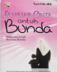 Semiliar Cinta Untuk Bunda