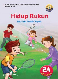 Seri Tematik 2 a kelas II SD: Hidup Rukun