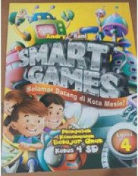 Smart Games: selamat datang di kota Mesin level 4