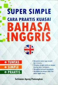 Super Simpel Cara Praktis Kuasai Bahasa Inggris