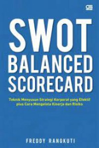 SWOT Balanced Scorecard (Teknik Menyusun Strategi Korporat..)