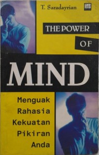 The Power Of Mind (menguak rahasia pikiran anda)