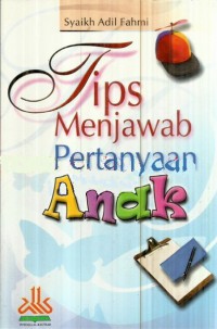 Tips menjawab pertanyaan anak