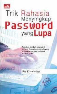 Trik Rahasia menyingkap password yang lupa