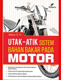 Utak Atik Sistem Bahan Bakar Motor